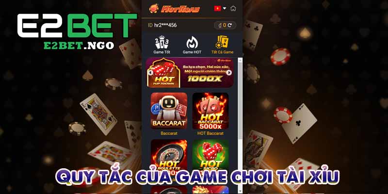 Quy tắc của game chơi tài xỉu