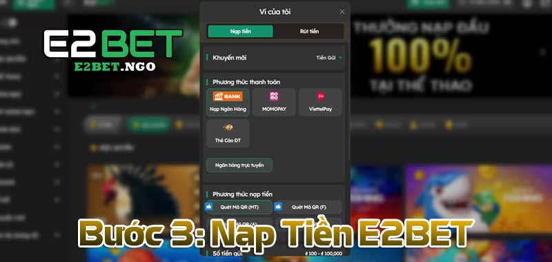 thực hiện thao tác nạp tiền e2bet